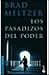 Los pasadizos del poder by Brad Meltzer