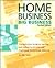 Home Business Big Business: The Definitive Guide to Starting and Operating On-Line and Traditional Home-Based Ventures