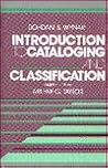 Introduction to Cataloging and Classification (Library Science Text Series)