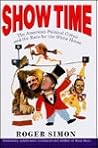 Show Time:: The American Political Circus and the Race for the White House