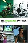 The Videogames Handbook (Media Practice)