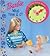 Barbie: What time is it? (A First Clock Book)