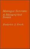Montague Summers: A Bibliographical Portrait (Great Bibliographers Series)