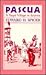 Pascua: A Yaqui Village in Arizona