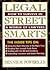 Legal Street Smarts