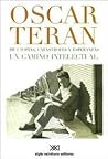 De utopias, catastrofes y esperanzas. Un camino intelectual (Spanish Edition)