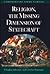 Religion, The Missing Dimension of Statecraft by Douglas Johnston