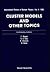 Cluster Models And Other To...