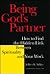 Being God's Partner: How to Find the Hidden Link Between Spirituality and Your Work