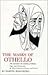 Masks of Othello: The Search for the Identity of Othello, Iago, and Desdemona by Three Centuries of Actors and Critics