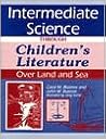 Intermediate Science (Through Children's Literature)