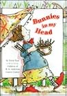 Bunnies in My Head