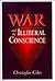 War And The Illiberal Consc...
