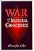 War And The Illiberal Conscience