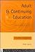 Adult and Continuing Educat...