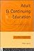 Adult and Continuing Education by Peter Jarvis