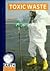 Toxic Waste (Earth Alert)