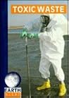 Toxic Waste (Earth Alert)