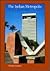 The Indian Metropolis by Norma Evenson
