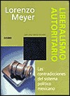 Liberalismo autoritario (Con Una Cierta Mirada) (Spanish Edition)