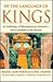 In the Language of Kings: An Anthology of Mesoamerican Literature, Pre-Columbian to the Present