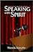 Speaking with Spirit: A Guide for Christian Public Speakers