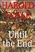 Until the End by Harold Coyle
