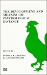The Development and Meaning of Psychological Distance