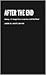 After the End: Making U.S. Foreign Policy in the Post-Cold War World