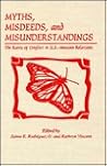 Myths, Misdeeds, and Misunderstandings: The Roots of Conflict in U.S.-Mexican Relations (Latin American Silhouettes) Myths, Misdeeds, and Misunderstandings: The Roots of Conflict in U.S.-Mexican Relations (Latin American Silhouettes)