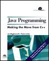 Java Programming: Making the Move from C++