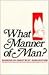 What Manner of Man (Sermons on Christ Series) (English and Latin Edition)