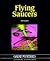 Flying Saucers: Opposing Viewpoints (Great Mysteries)