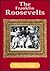 The Franklin Roosevelts (First Families)