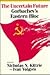 Uncertain Future: Gorbachev's Eastern Bloc