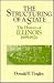 The Structuring of a State: The History of Illinois, 1899-1928 (Sesquicentennial History)