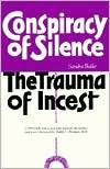 Conspiracy of Silence: The Trauma of Incest (Paperback)