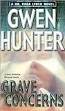 Grave Concerns (Dr. Rhea Lynch, #4) Grave Concerns (Dr. Rhea Lynch, #4)