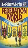 Federation World by James                 White