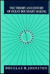 The Theory and History of Ocean Boundary-Making (Hardcover)