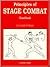 Principles of Stage Combat ...