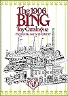 Bing Brothers A-G Nuremberg Bavaria, 1906: Special Catalogue of Instructive Mechanical, Optical and Electrical Toys (Hardcover)