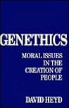 Genethics: Moral ...