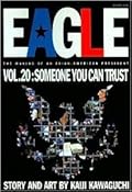 Eagle: The Making Of An Asian-American President, Vol. 20: Someone You Can Trust