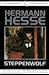 Steppenwolf by Hermann Hesse Steppenwolf by Hermann Hesse