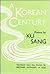 A Korean Century: Rivers & Fields