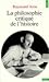 La philosophie critique de l'histoire