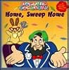 Captain Kangaroo: Home, Sweep Home Captain Kangaroo: Home, Sweep Home