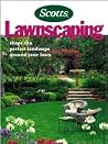 Lawnscaping: Shape the Perfect Landscape Around Your Lawn Lawnscaping: Shape the Perfect Landscape Around Your Lawn