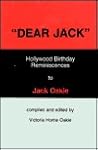 "Dear Jack": Hollywood birthday reminiscences to Jack Oakie
